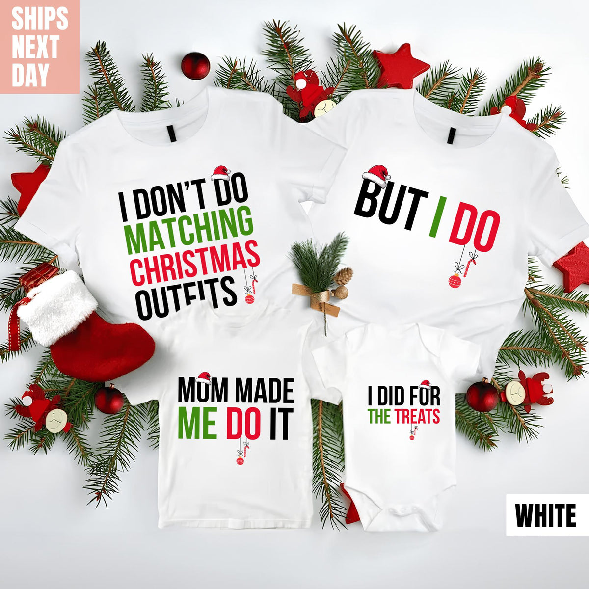 Christmas Family Matching Shirts, Family Men Funny shirt, I Don't Do Matching Christmas Outfits, But I Do Gift, Family Christmas Holiday Tee