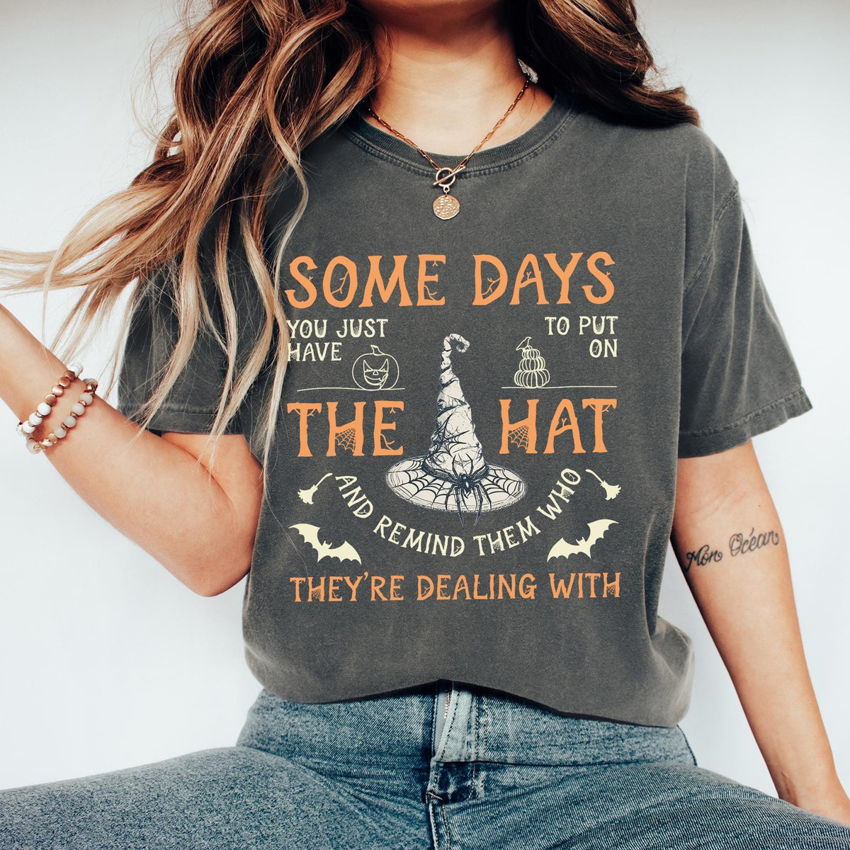 Funny Witch Shirt, Some Days I Just Have To Put On The Hat Remind Them Who They Are Dealing With, Funny Witchcraft T-shirts, Comfort Colors®