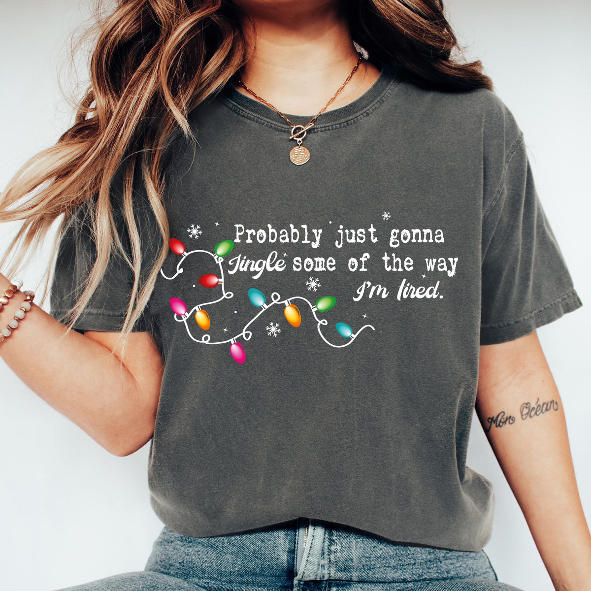 Probably Just Gonna Jingle Some Of The Way I'm Tired Christmas Sweatshirt, Funny Holiday Shirt, Christmas Shirt, Christmas Jingle Song Shirt