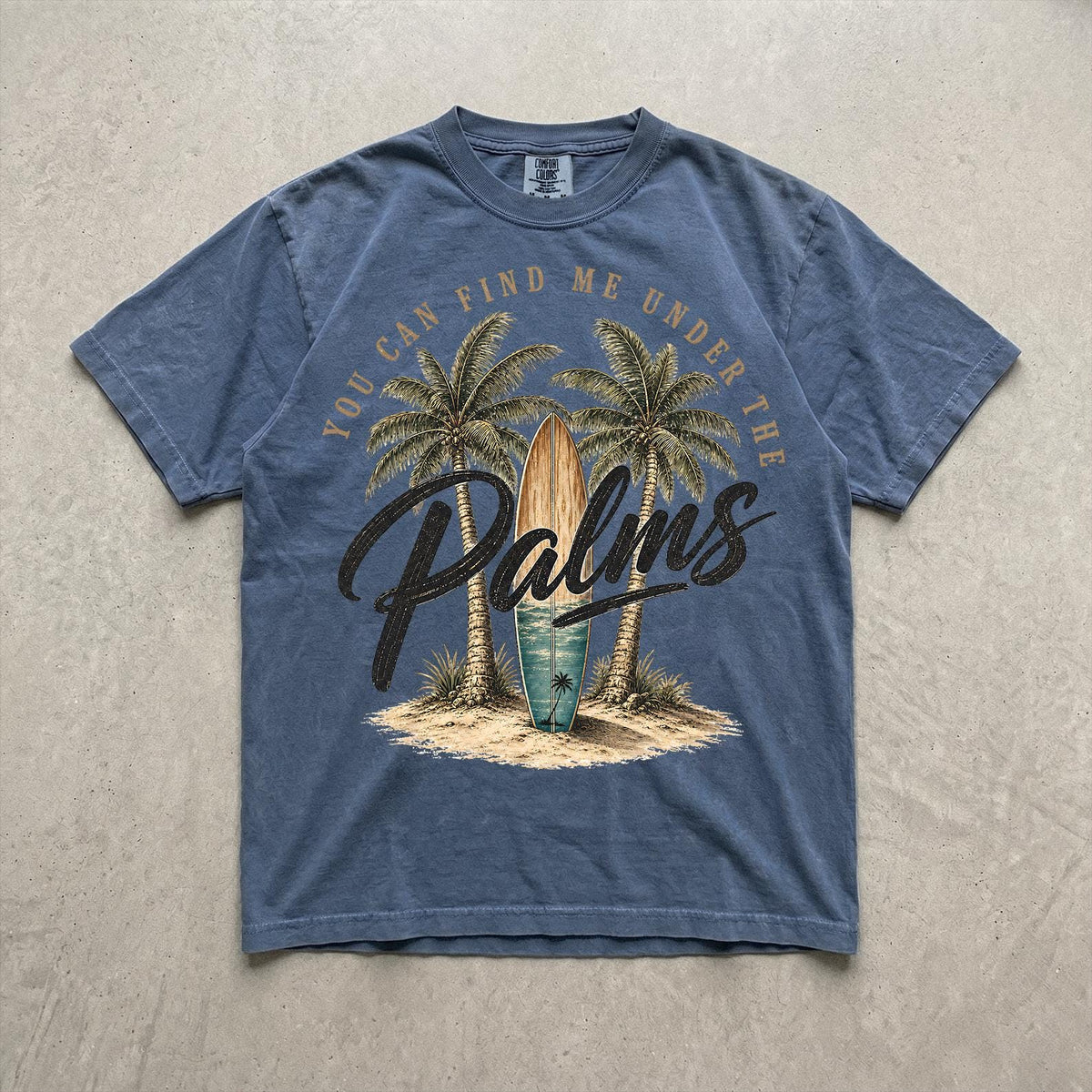 Comfort Colors® Find Me Under the Palms Shirt