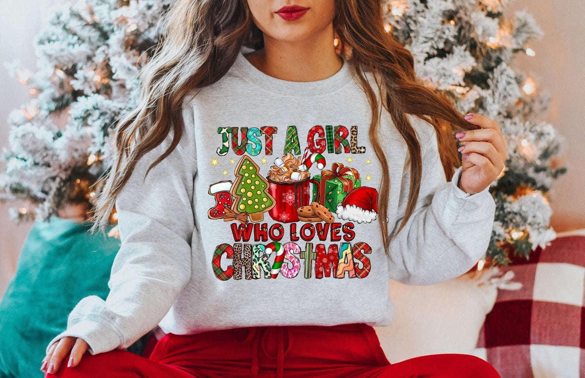 Just A Girl Who Loves Christmas Sweatshirt, Christmas Lover Sweatshirt, Christmas Sweatshirt, Holiday Sweatshirt, Winter Season Sweatshirt