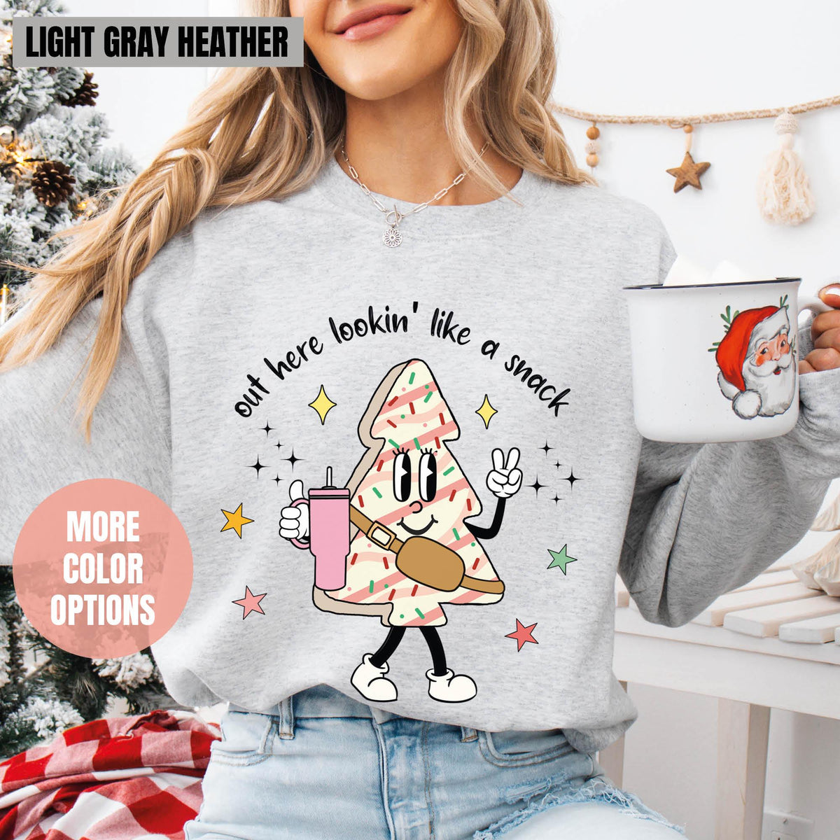 Out Here Lookin Like A Snack Sweatshirt, Christmas Tree Cake Sweatshirt, Christmas Holiday Sweatshirt, Funny Christmas Sweatshirt, Xmas Gift