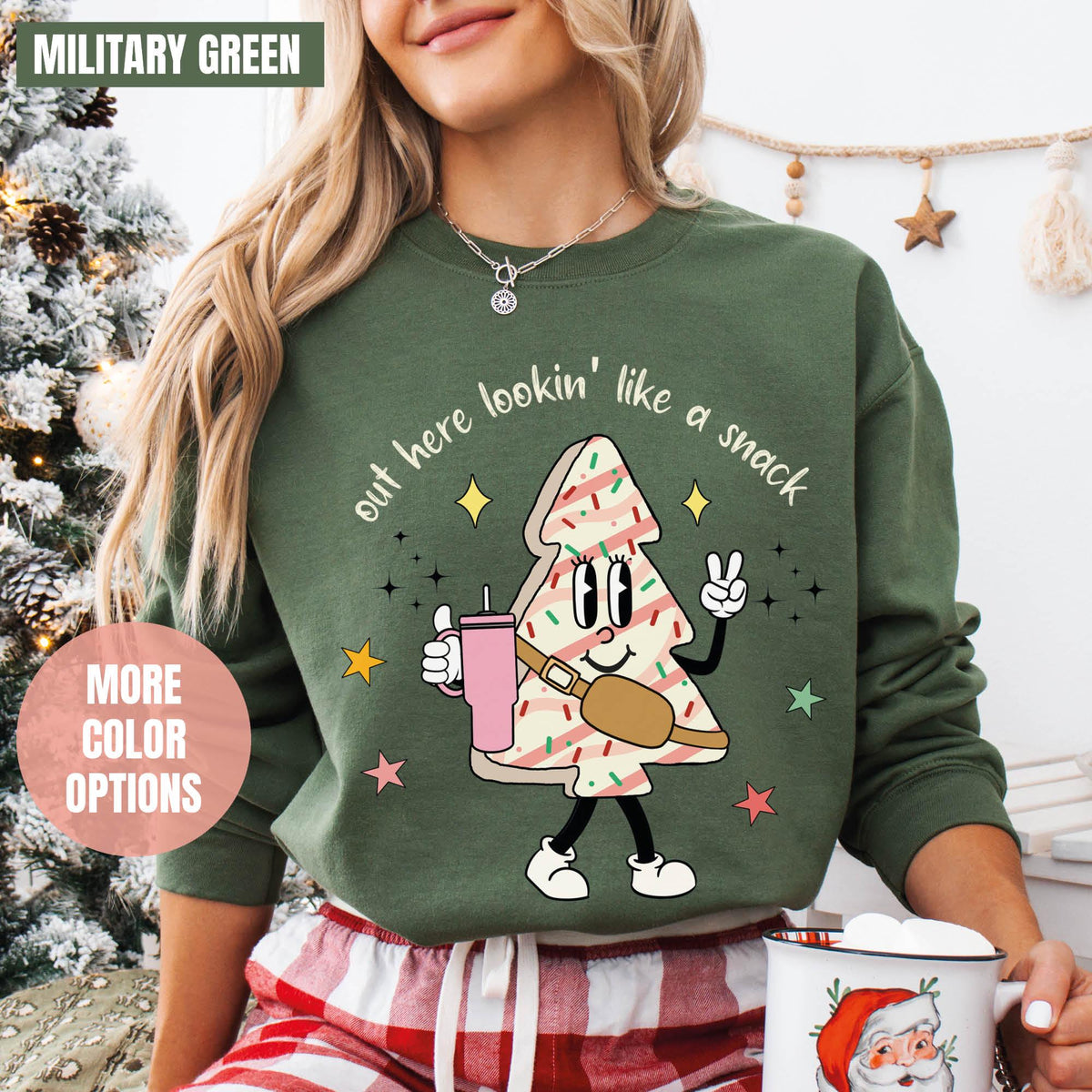 Out Here Lookin Like A Snack Sweatshirt, Christmas Tree Cake Sweatshirt, Christmas Holiday Sweatshirt, Funny Christmas Sweatshirt, Xmas Gift