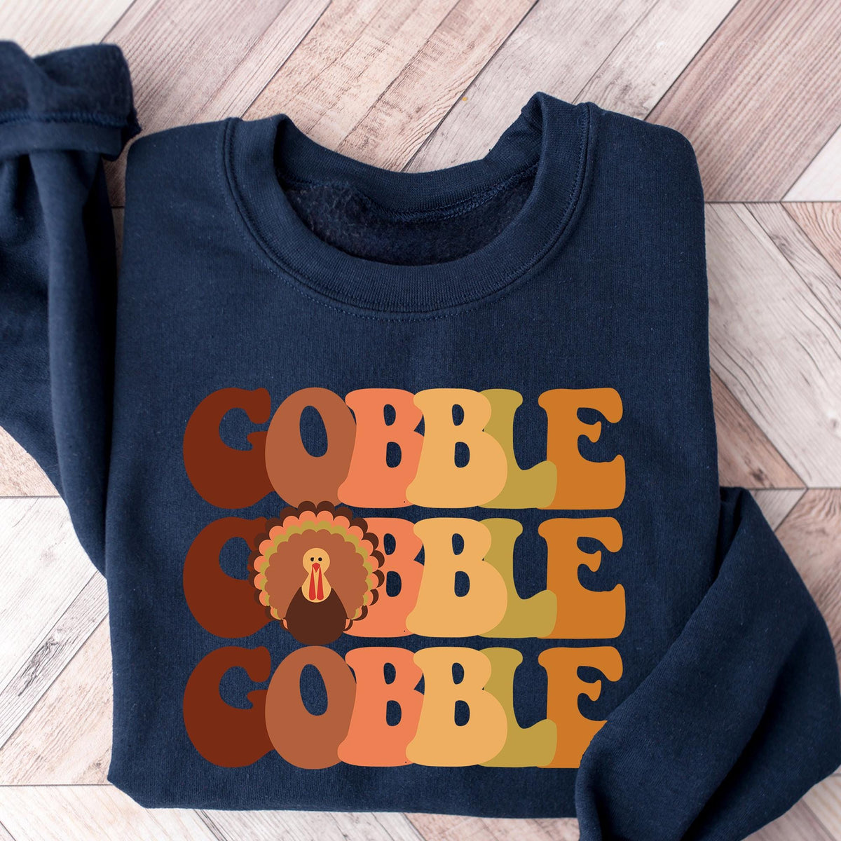 Thanksgiving Gobble Sweatshirt, Turkey Sweatshirt, Family Sweatshirt, Fall Sweatshirt, Women Thanksgiving Sweatshirts, Thanksgiving T-shirts