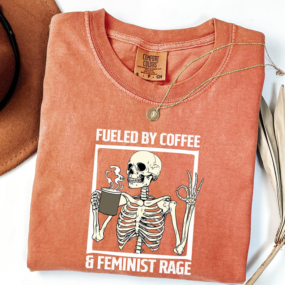 Fueled By Coffee And Feminist Rage Shirt, Feminist Skeleton Shirt, Coffee Lover Tee, Feminist Halloween Shirt, Comfort Colors®, Feminist Tee