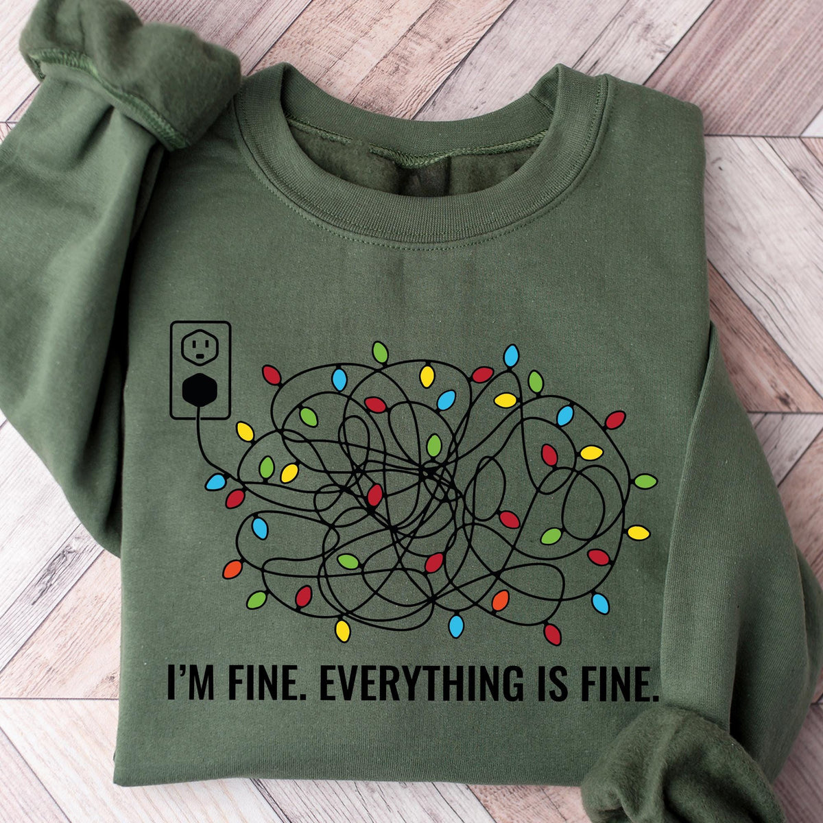 I'm Fine Everything Is Fine Sweatshirt, Christmas Sweatshirt, Christmas Sweatshirt Women, Christmas Lights Sweatshirt, Sweatshirt Women Gift