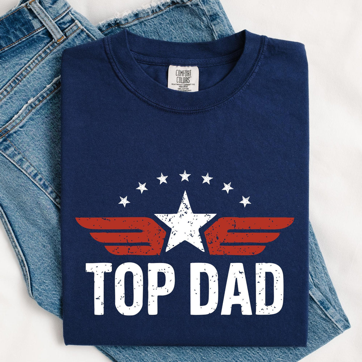 Top Dad T-Shirt, Top Dad T Shirt, Comfort Colors®Top Dad Shirt, Christmas Dad Gift from Daughter, Dad Gift from Son, Mens Shirt, Father Gift