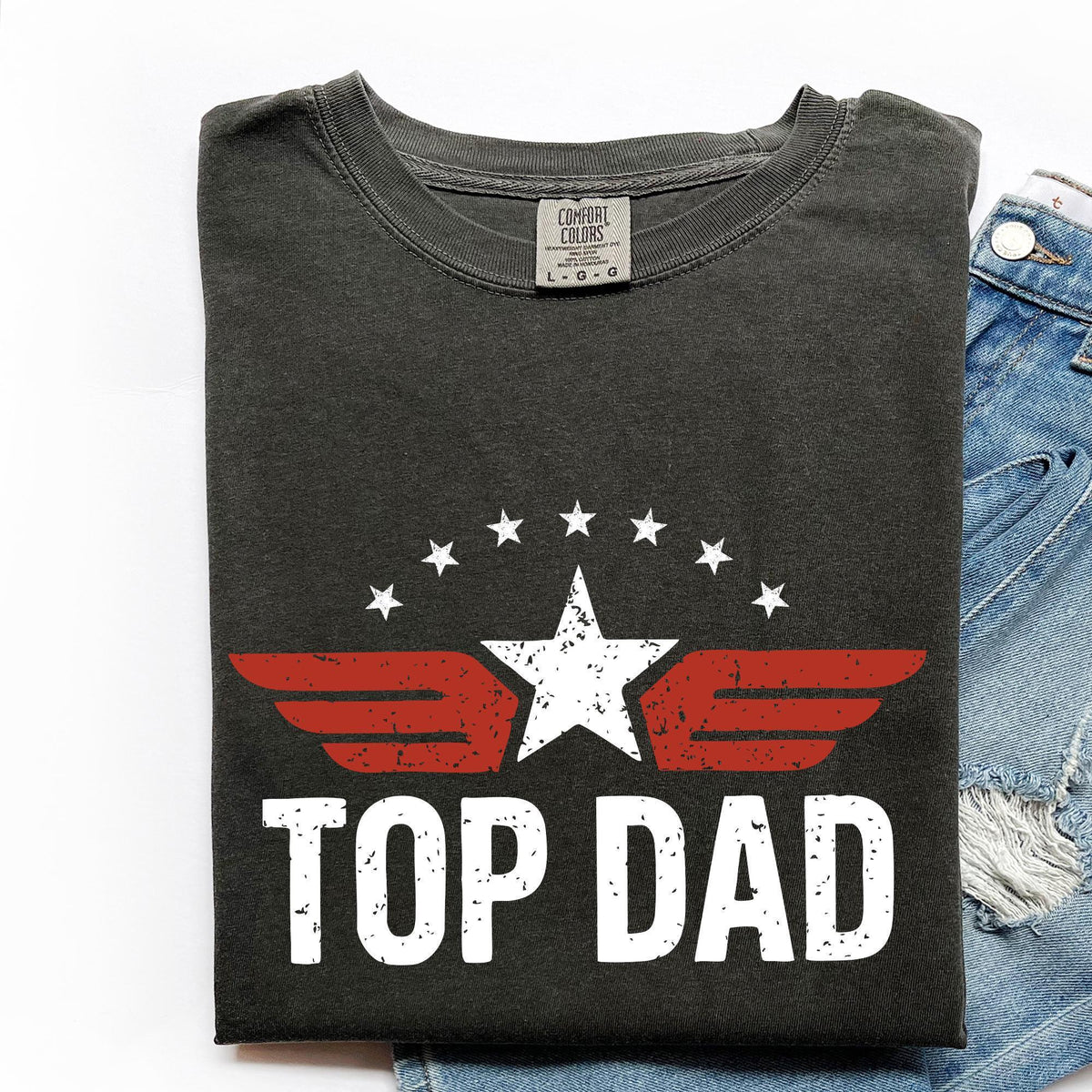 Top Dad T-Shirt, Top Dad T Shirt, Comfort Colors®Top Dad Shirt, Christmas Dad Gift from Daughter, Dad Gift from Son, Mens Shirt, Father Gift
