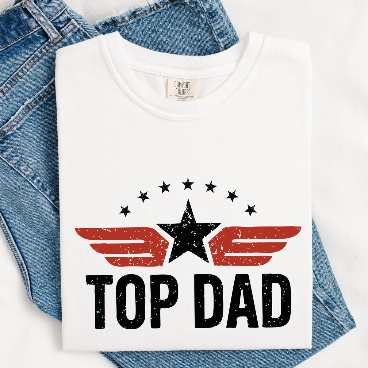 Top Dad T-Shirt, Top Dad T Shirt, Comfort Colors®Top Dad Shirt, Christmas Dad Gift from Daughter, Dad Gift from Son, Mens Shirt, Father Gift