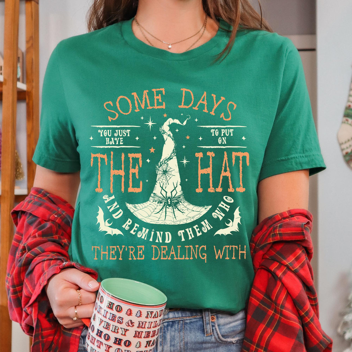 Funny Witch Shirt, Some Days I Just Have To Put On The Hat Remind Them Who They Are Dealing With, Funny Witchcraft, Funny Witch shirt