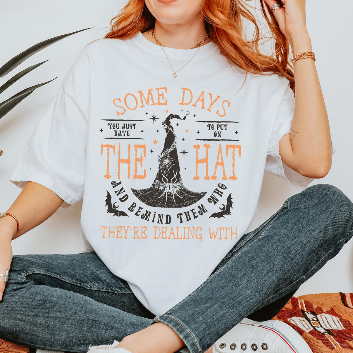 Funny Witch Shirt, Some Days I Just Have To Put On The Hat Remind Them Who They Are Dealing With, Funny Witchcraft T-shirts, Comfort Colors®