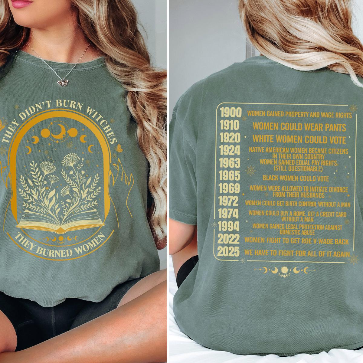 They Didn't Burn Witches They Burned Women, Feminist Witch Shirt, Liberal Witch Shirts, Spooky Liberal, Bury The Patriarchy, Comfort Colors®