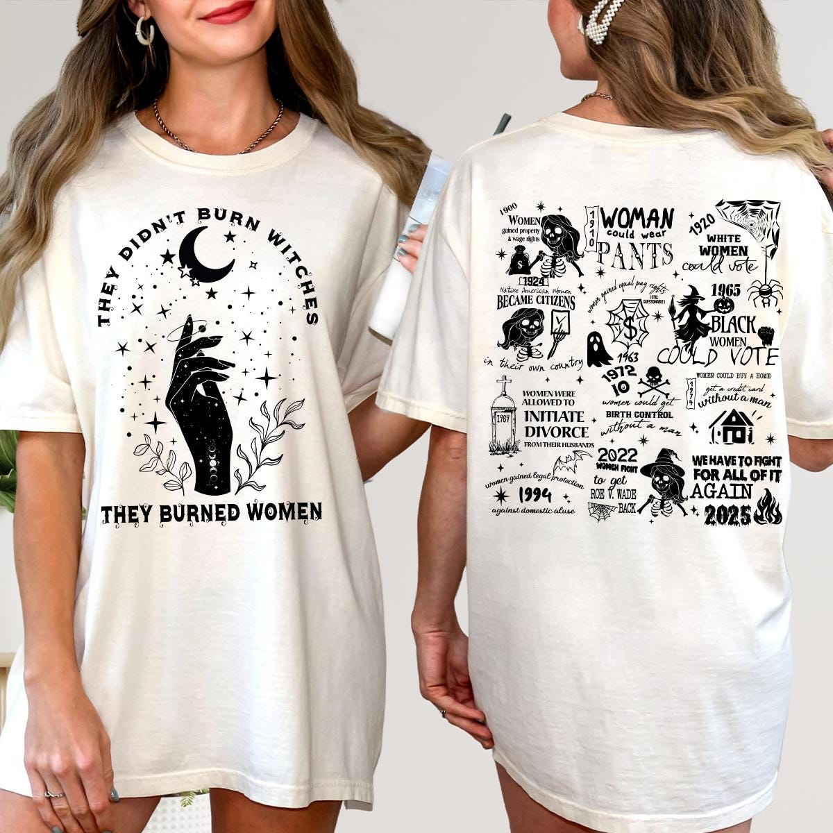 They Didn't Burn Witches They Burned Women Shirt, Women's Rights Timeline Shirt, Witchy Feminist Shirt, Boho Girl Power Tees, Feminist Gifts