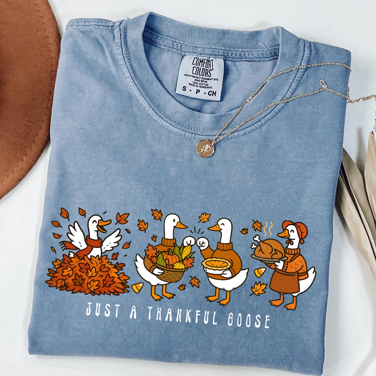 Comfort Colors® Just a Thankful Goose Shirt, Thanksgiving Goose Shirt, Family Thanksgiving T-shirts, Fall Vibes T-shirt, Silly Goose T-shirt