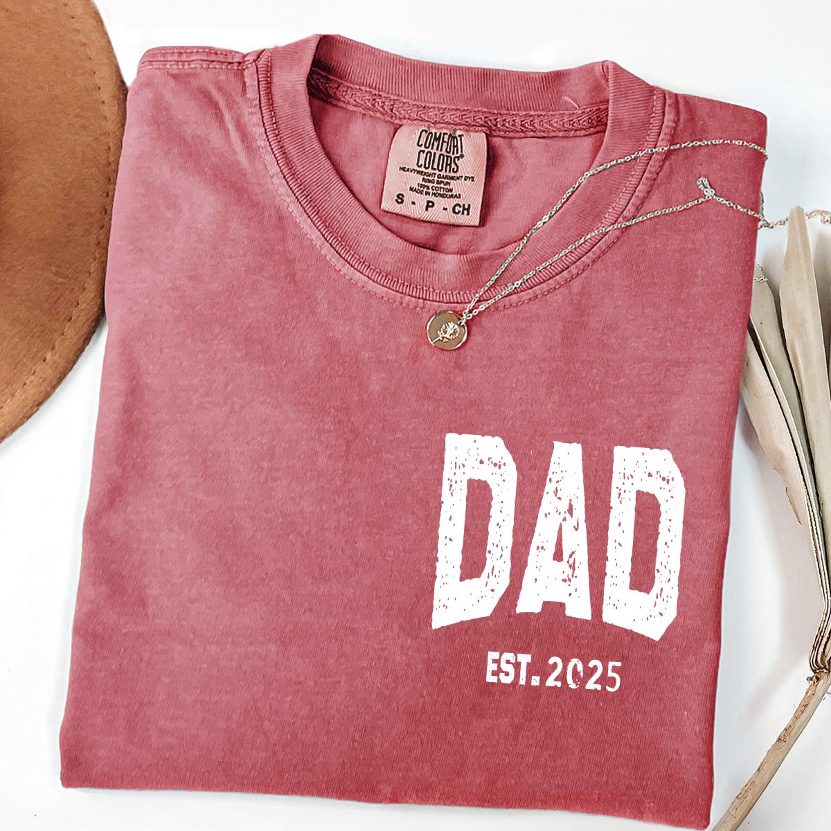 Comfort Colors® Custom Dad Shirt, Cute Fathers Day Gift, Christmas Gift For Dad, New Dad Shirt, Gift for Grandpa Shirt, Custom Dad Est Shirt