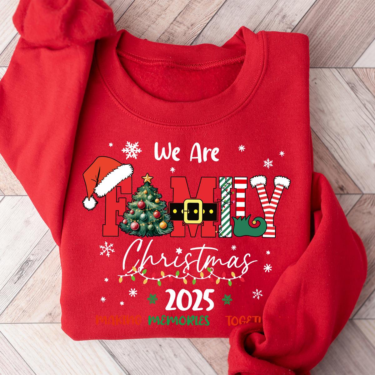 2025 Christmas Crew Sweatshirt, We Are Family Christmas, Family Christmas Tee, Festive Holiday Shirt, Christmas Party Tee,Family Holiday Tee