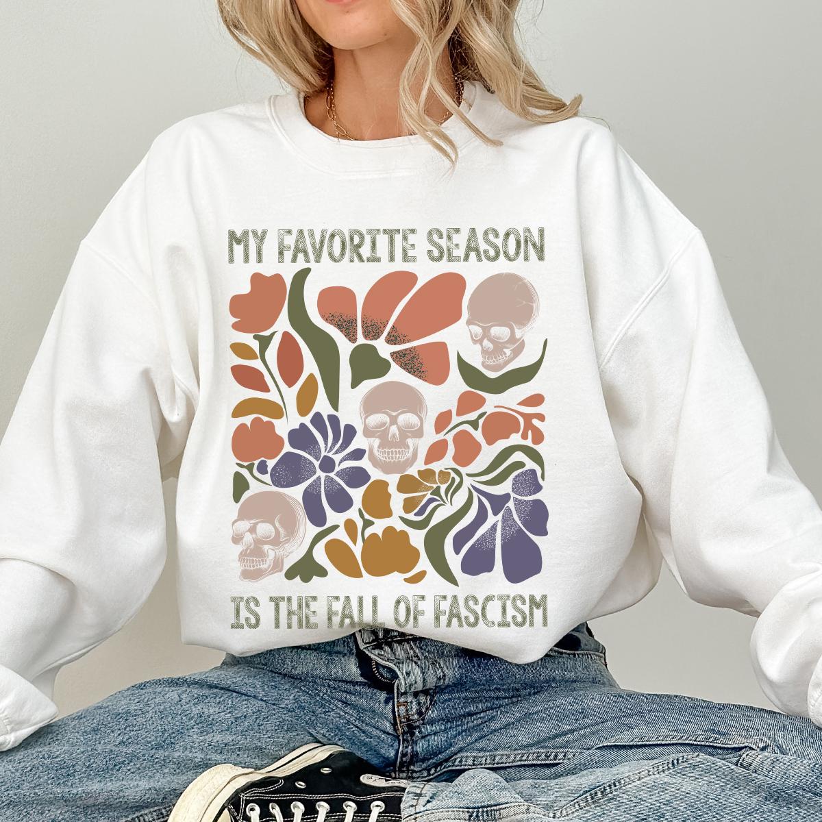 My Favorite Season is the Fall of Fascism, Anti Fascist Halloween, Nothing Scarier Than Fascism, Everyone vs Fascism,Halloween Political Tee