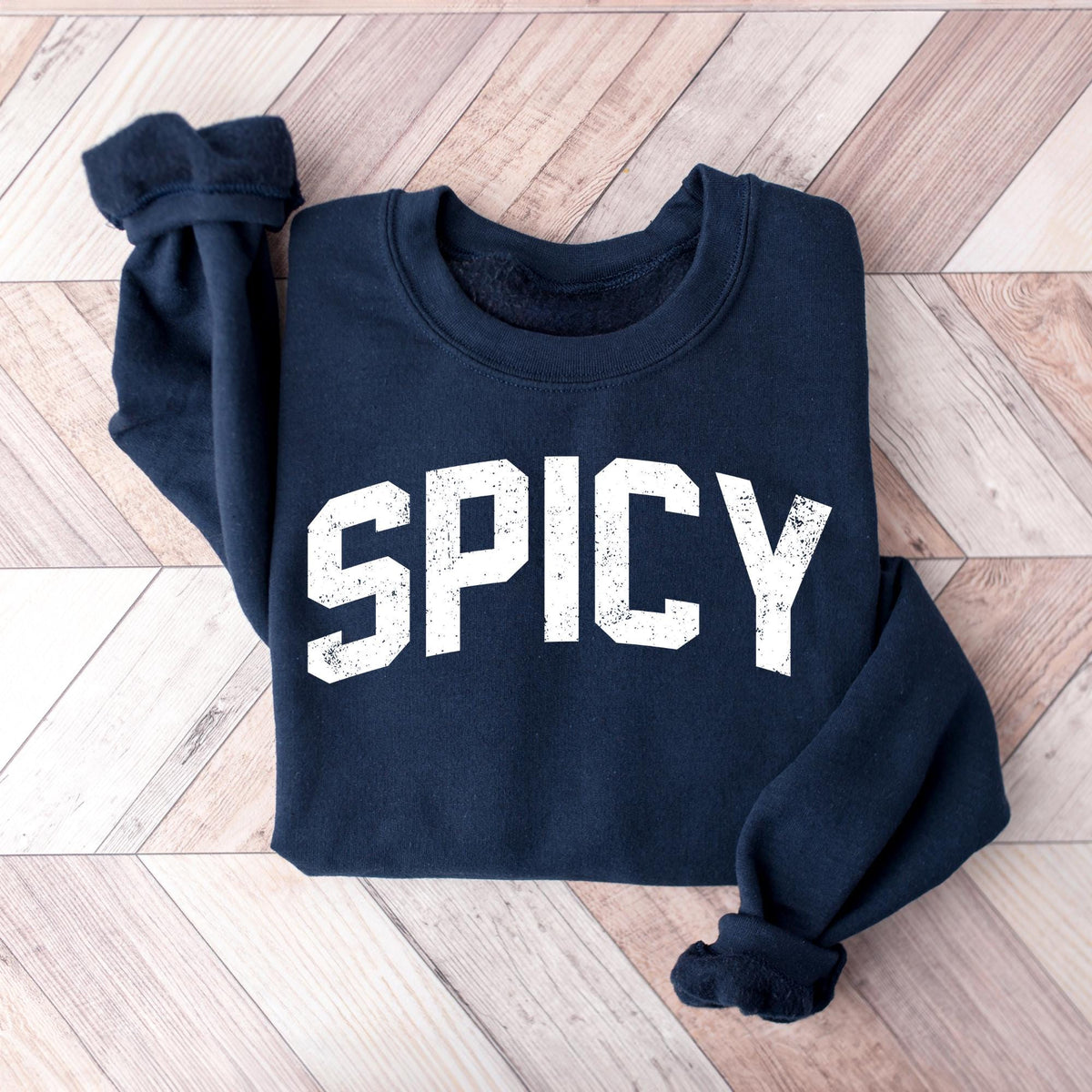 Spicy Crewneck Varsity Sweatshirt, Funny Sweatshirt, Gifted For Her, Cute Sweatshirts For Women, Cozy Sweatshirts, Sarcastic Sassy T-shirts
