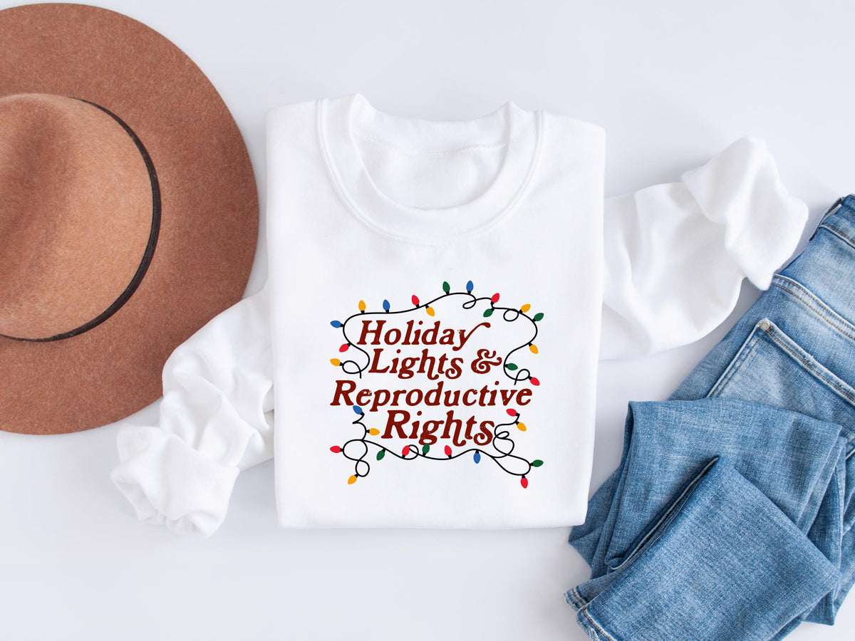 Christmas Lights & Reproductive Rights Sweatshirt,  Feminist Christmas Shirt, Merry Christmas Matching T-shirt, Abortion Rights Xmas T-shirt
