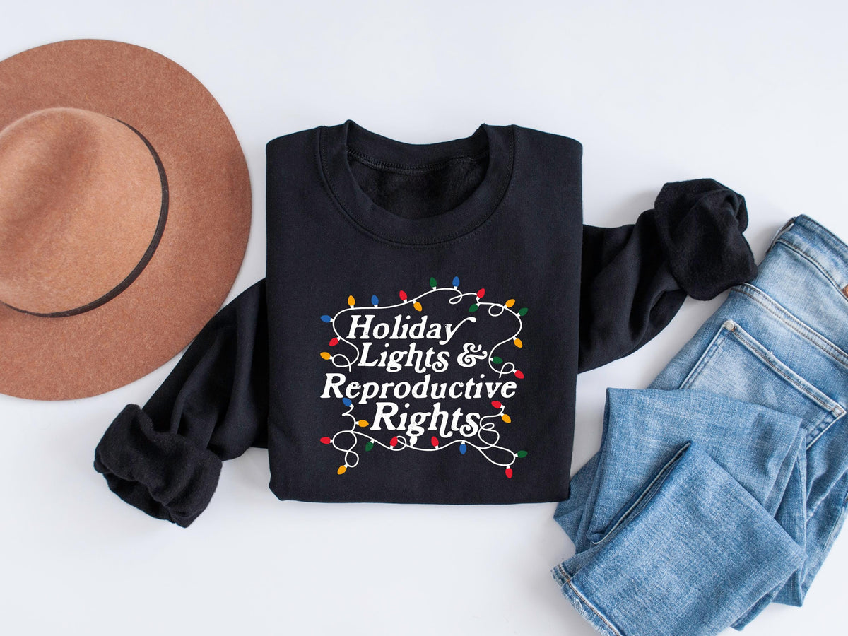 Christmas Lights & Reproductive Rights Sweatshirt,  Feminist Christmas Shirt, Merry Christmas Matching T-shirt, Abortion Rights Xmas T-shirt