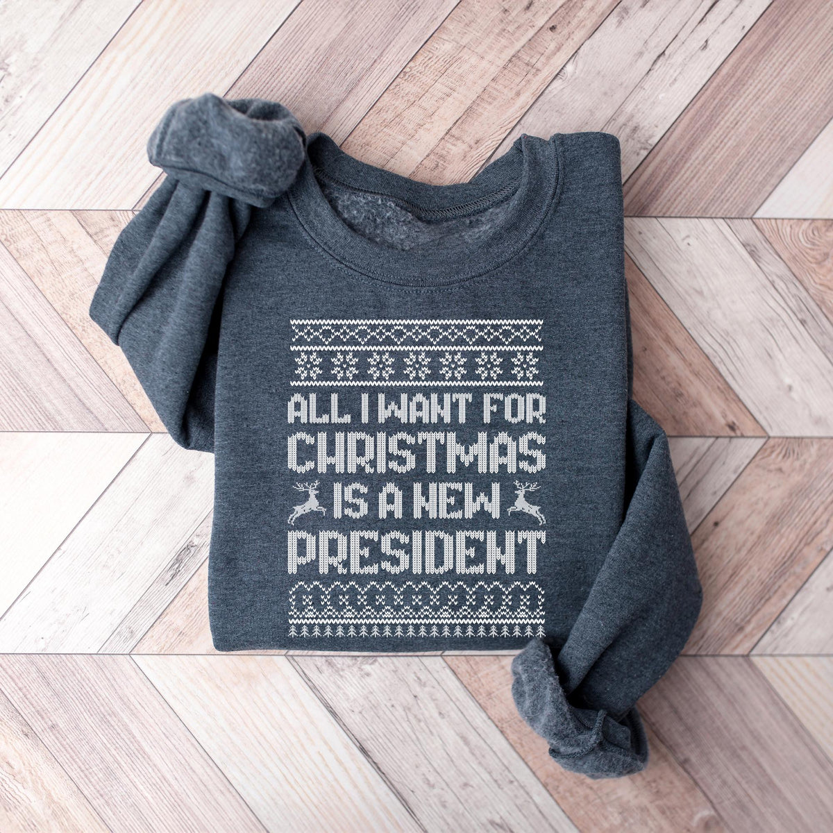 All I Want for Christmas Is A New President Sweatshirt, Subtle FDT T-Shirt, Sarcastic Christmas Ugly Pattern Sweatshirt, Holiday Sweatshirts