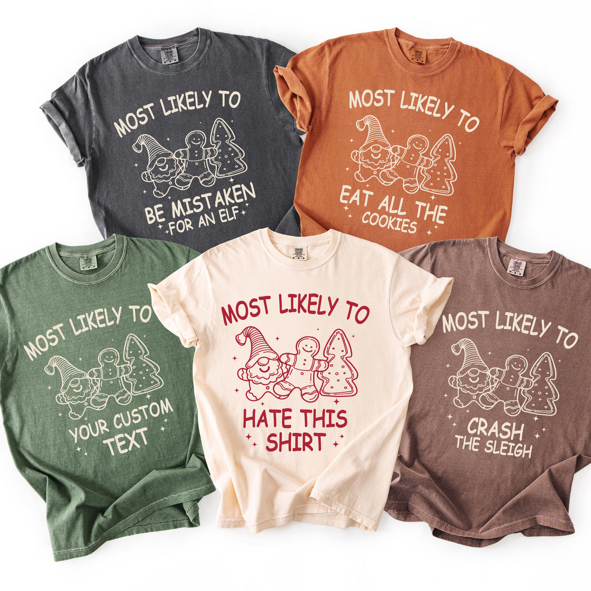 Christmas Cookies Custom Most Likely To Christmas Shirts, Most Likely To Quotes Group Shirt, Comfort Colors® Matching Family Christmas Shirt