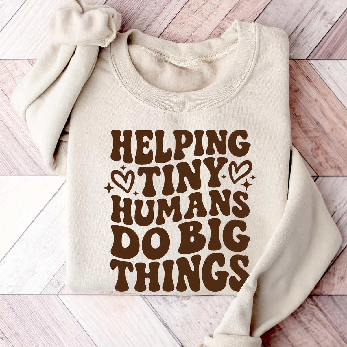 Helping Tiny Humans Do Big Things Sweatshirt, Teacher Appreciation, Back To School, Teacher T-shirt, School T-shirt, Cute Teacher Sweatshirt