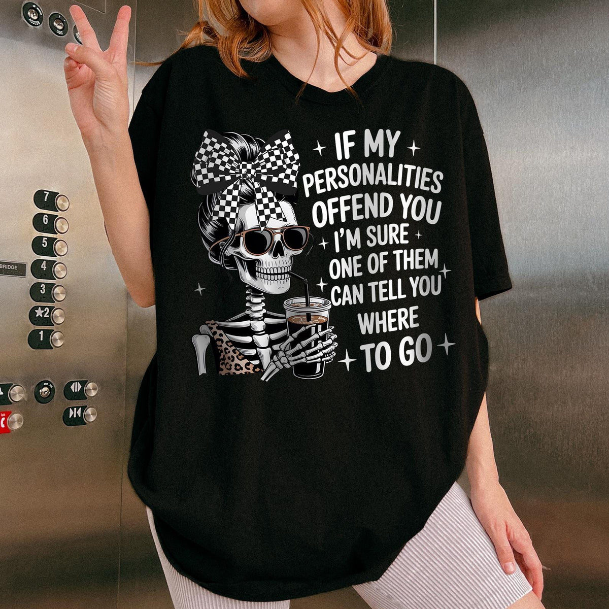 Funny If My Personalities Offend You Shirt