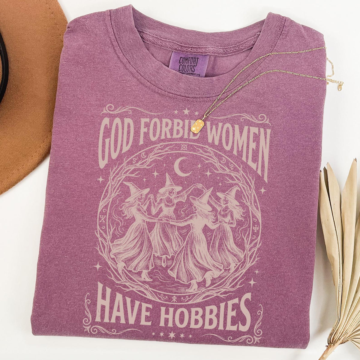 Comfort Colors®God Forbid Women Have Hobbies Shirt, Halloween Witch Shirt, Salem Witch 1692 Shirt, Spooky Season Shirt, Feminist Witch Shirt