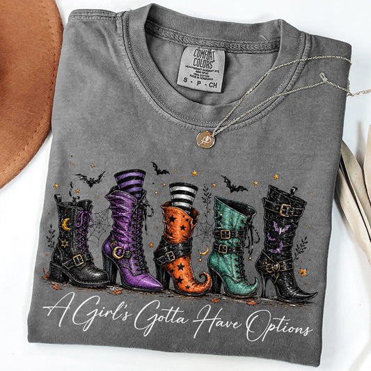 Comfort Colors® A Girl's Gotta Have Options Shirt