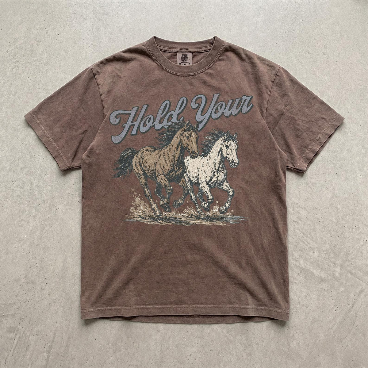 Hold Your Horses Sweatshirt